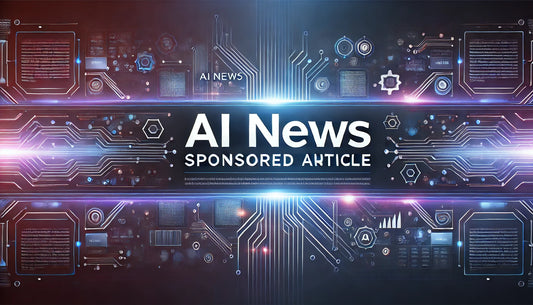 AI News – Sponsored Article